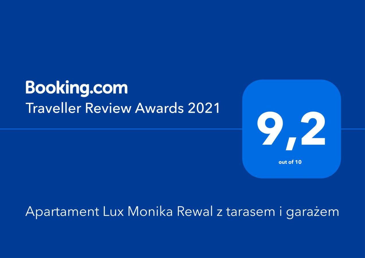 Apartament Lux Monika Rewal Z Tarasem I Garazem Exterior foto